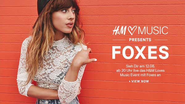 FOXES live bei H&M